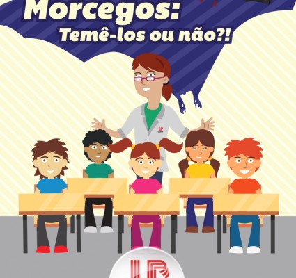 Morcegos: Temê-los ou não?!