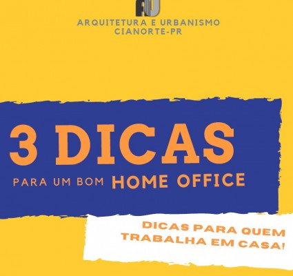 3 Dicas para um bom Home Office